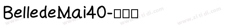 Bellede Mai40字体转换